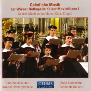 Geistliche Musik der Wiener Hofkapelle Kaiser Maximilians I. (CD) Cover